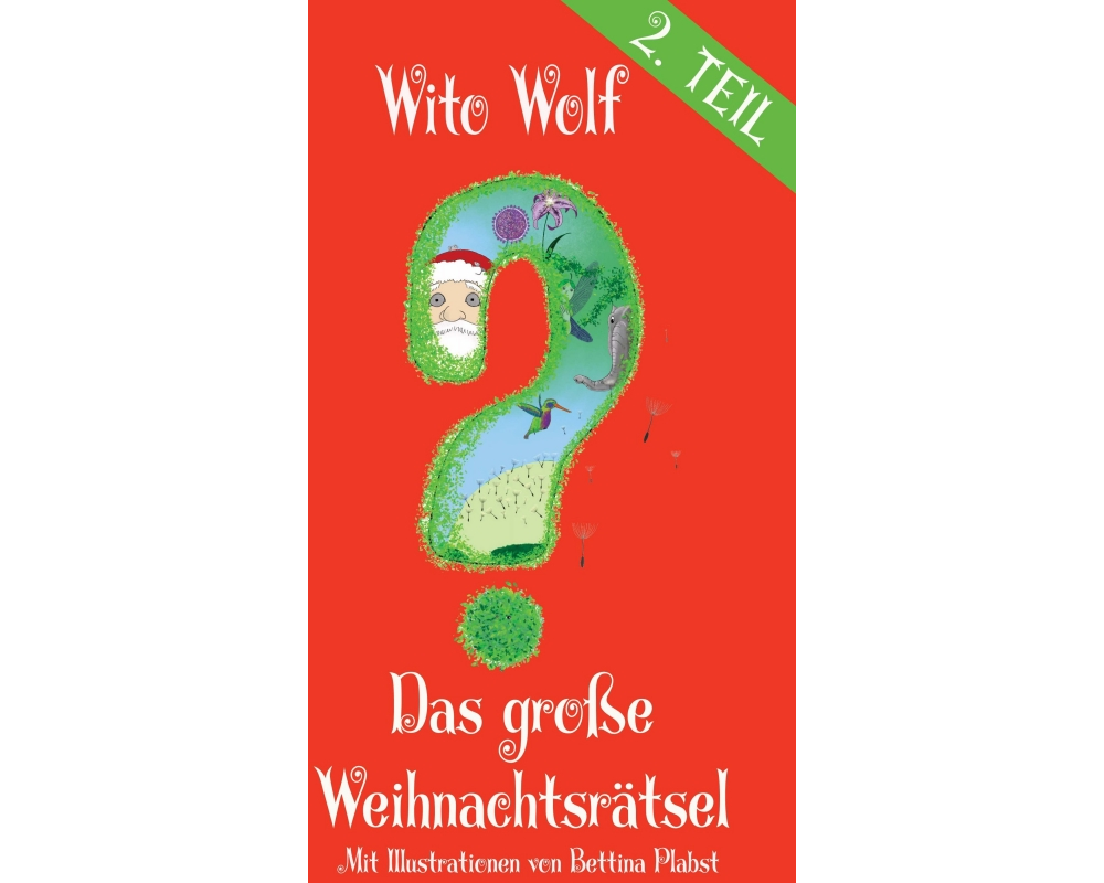 Das große Weihnachtsrätsel - Zweiter Band