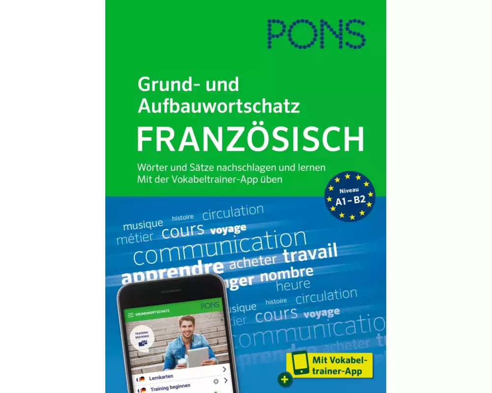 PONS Grund- und Aufbauwortschatz Französisch