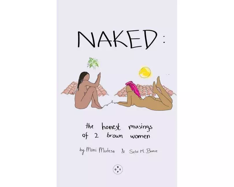 NAKED: The Honest Musings of 2 Brown Women