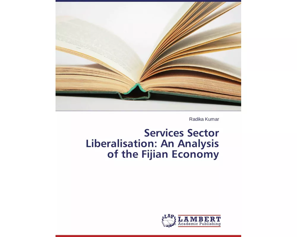 Services Sector Liberalisation: An Analysis of the Fijian Economy