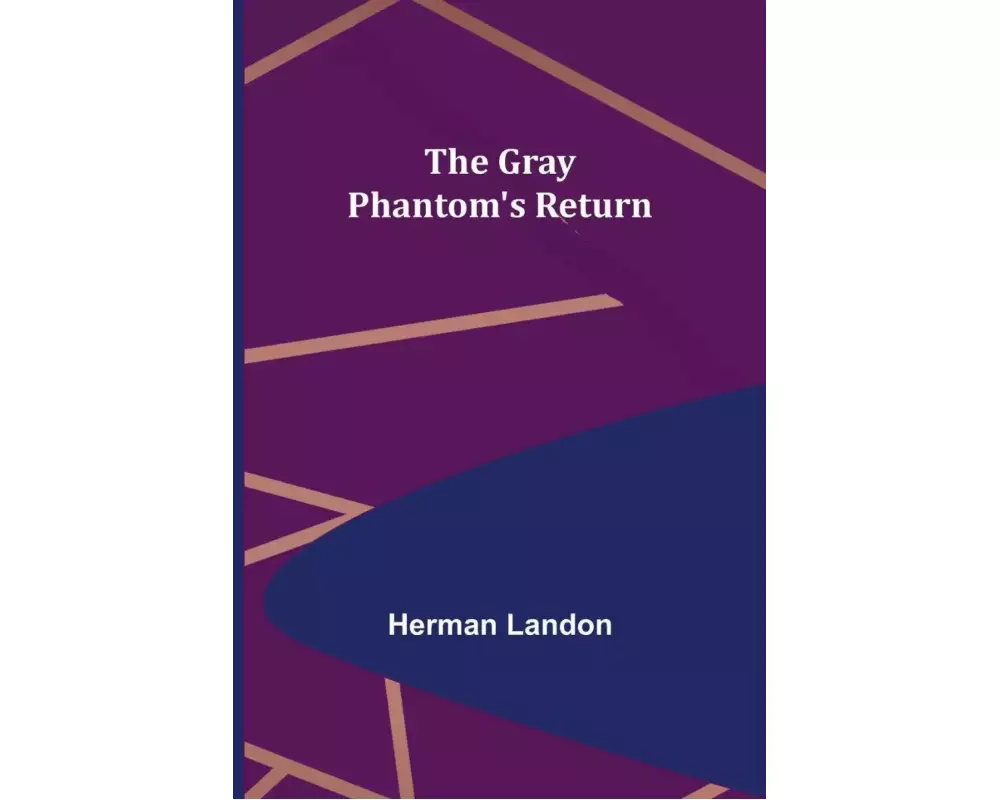 The Gray Phantom's Return