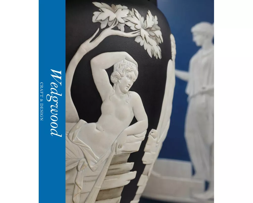 Wedgwood: Craft & Design (Victoria and Albert Museum)