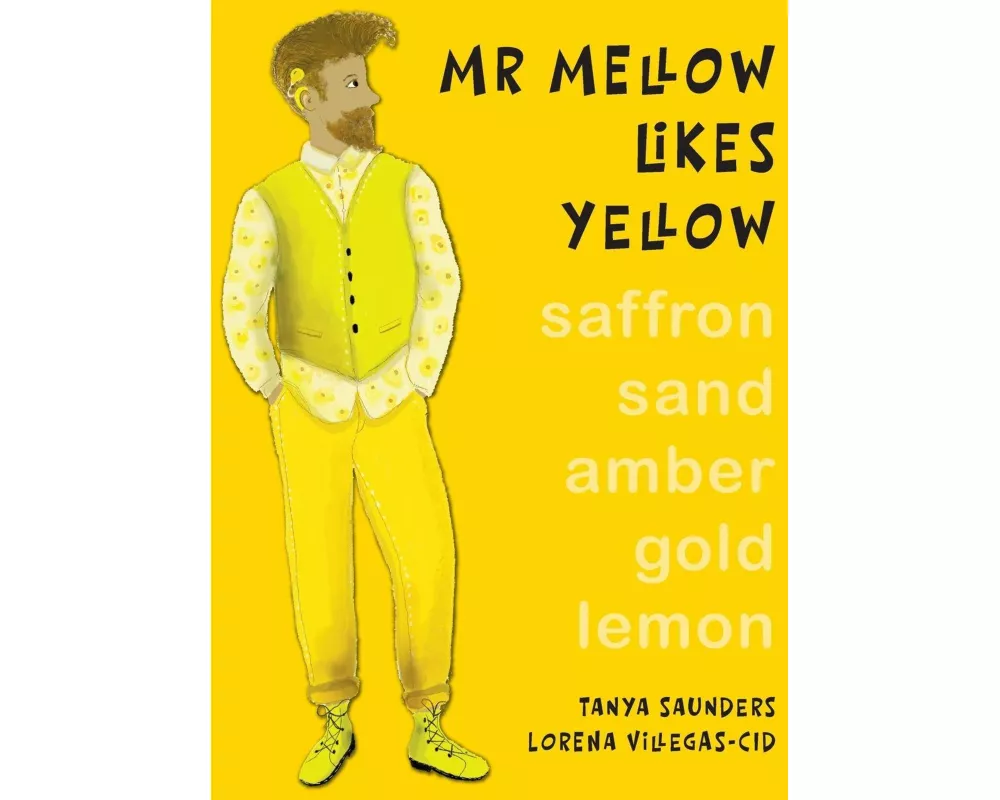 Mr Mellow Likes Yellow