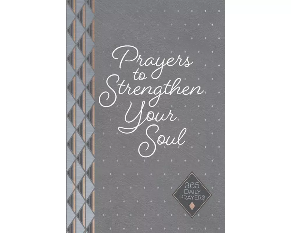 Prayers to Strengthen Your Soul
