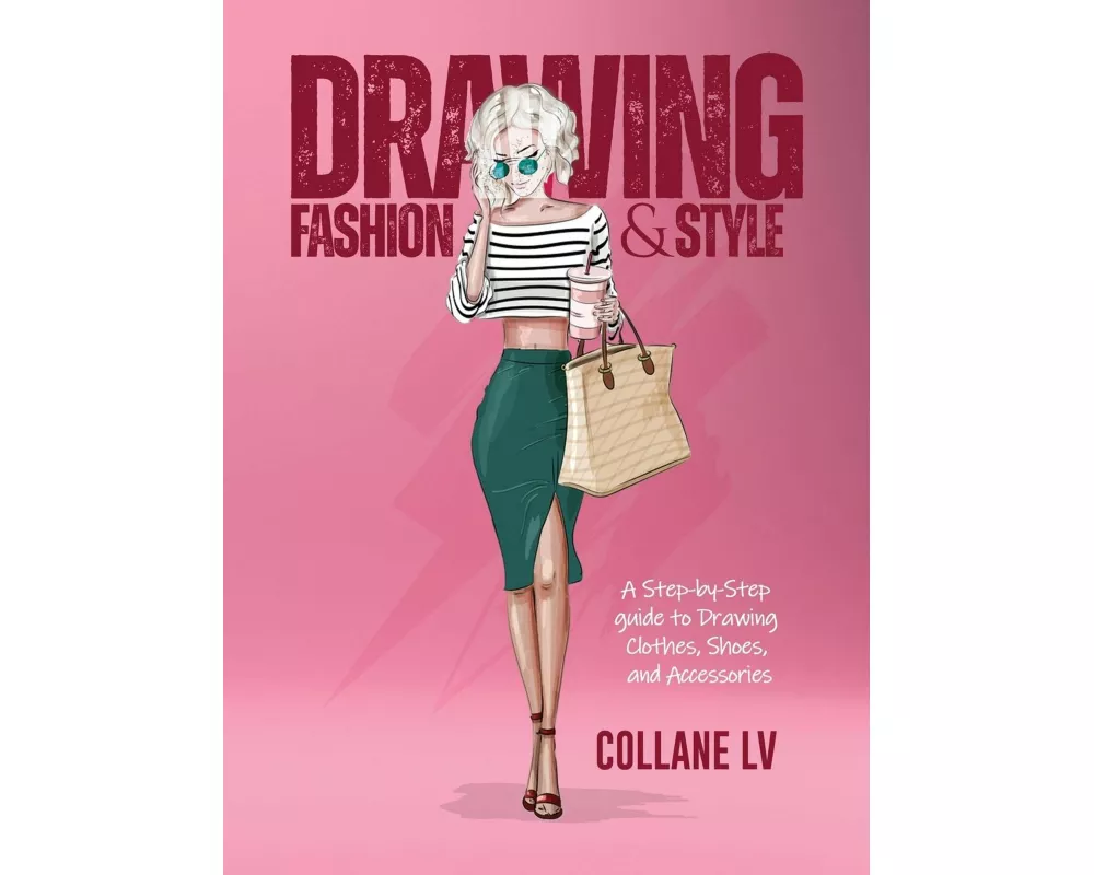 Drawing Fashion & Style