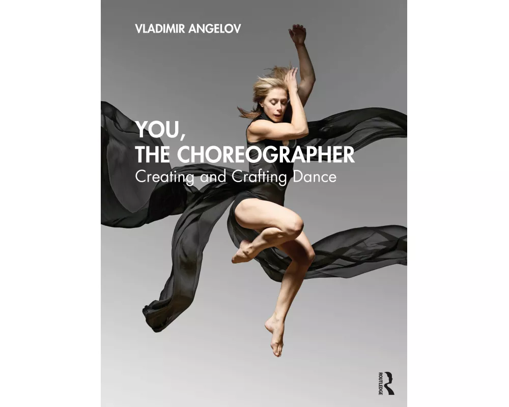 You, the Choreographer
