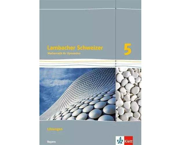 Lambacher Schweizer. 5. Schuljahr G9. Lösungen. Niedersachsen
