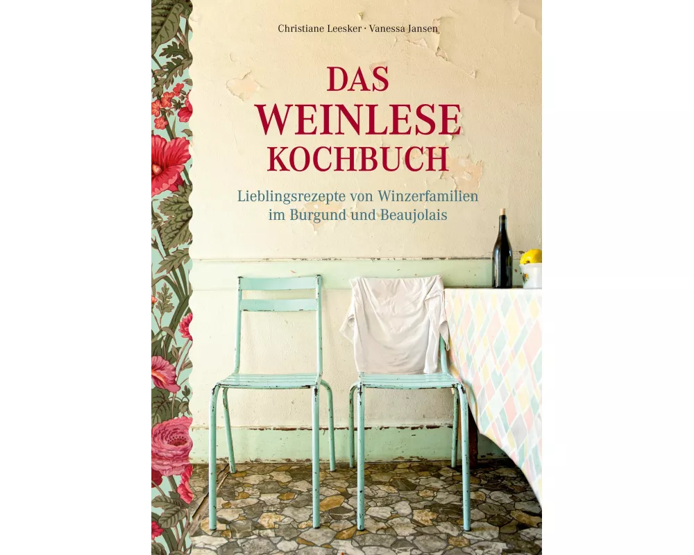 Das Weinlese-Kochbuch