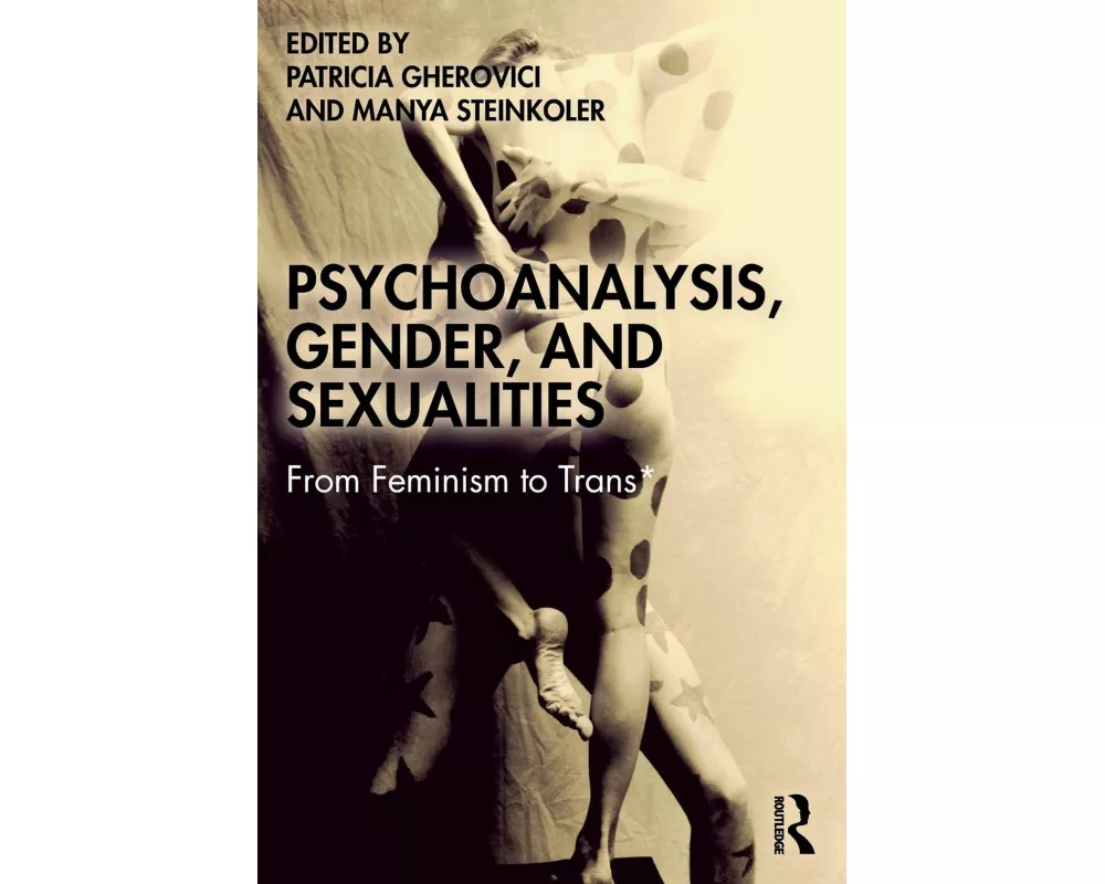 Psychoanalysis, Gender, and Sexualities
