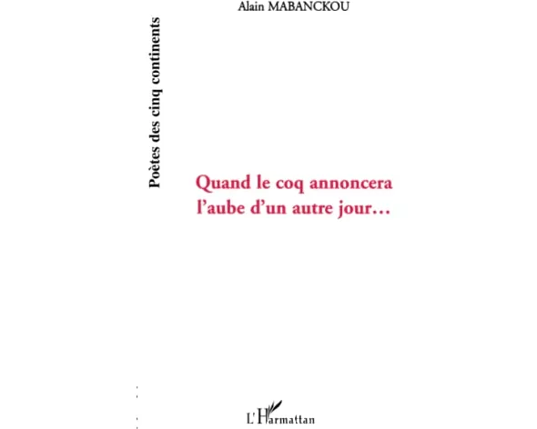 Quand Le Coq Annoncera L'aube D'un Autre Jour