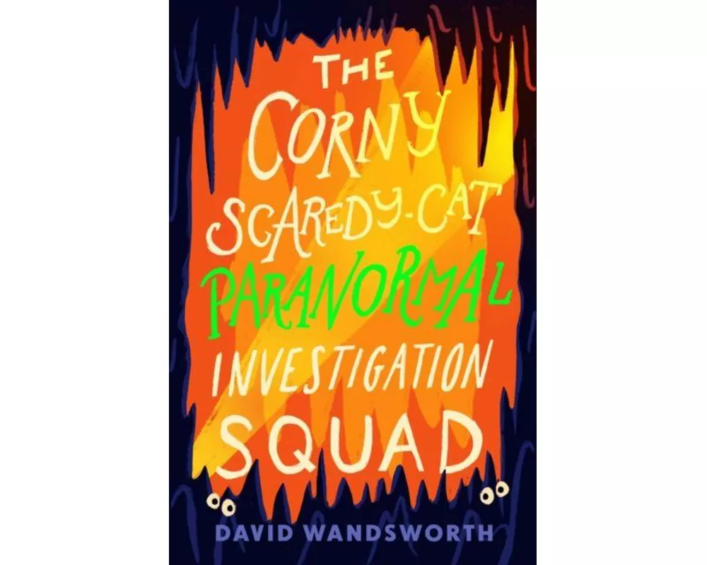 The Corny Scaredy-Cat Paranormal Investigation Squad
