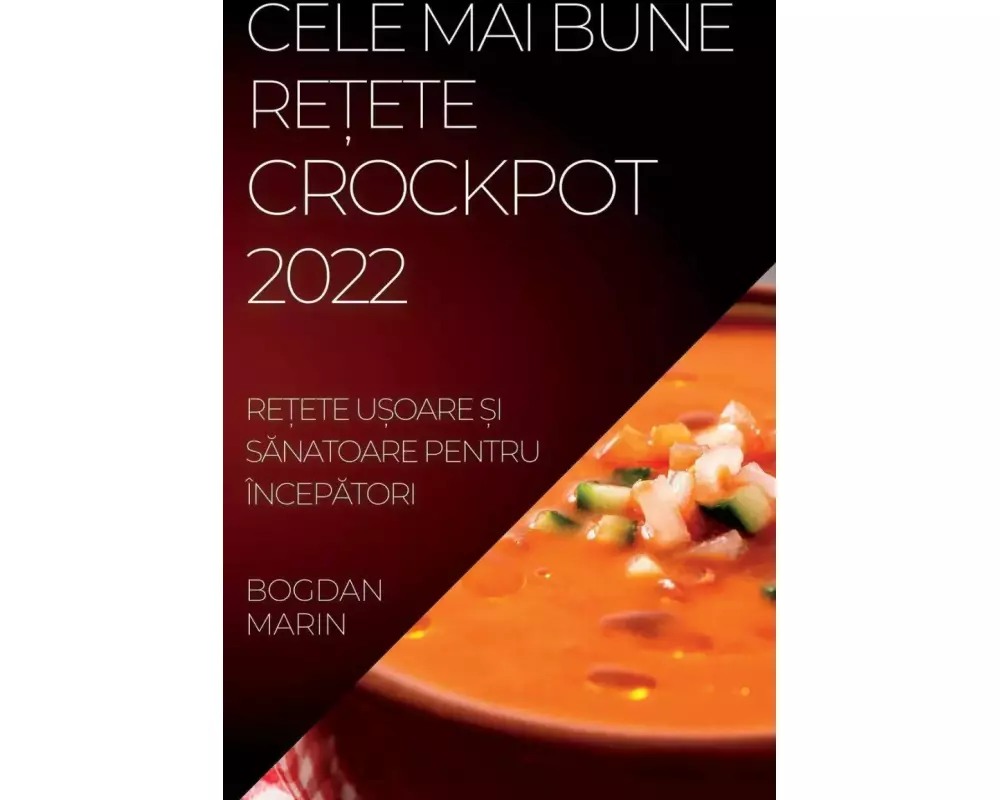 Cele Mai Bune Re¿ete Crockpot 2022