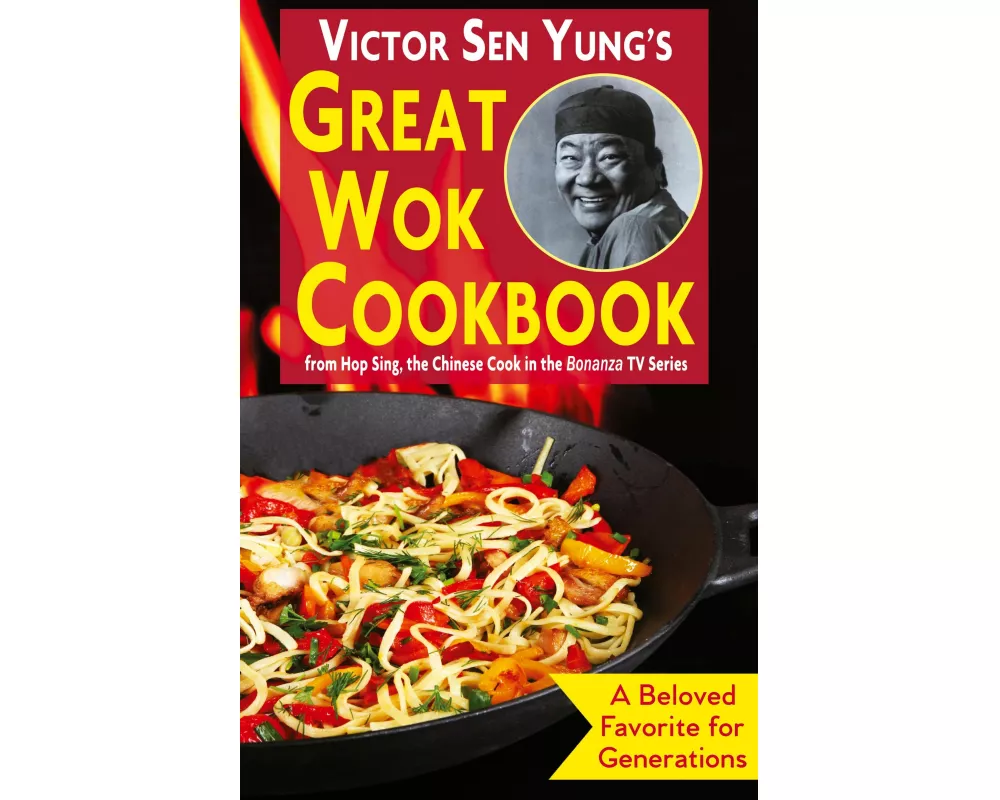 Victor Sen Yung's Great Wok Cookbook