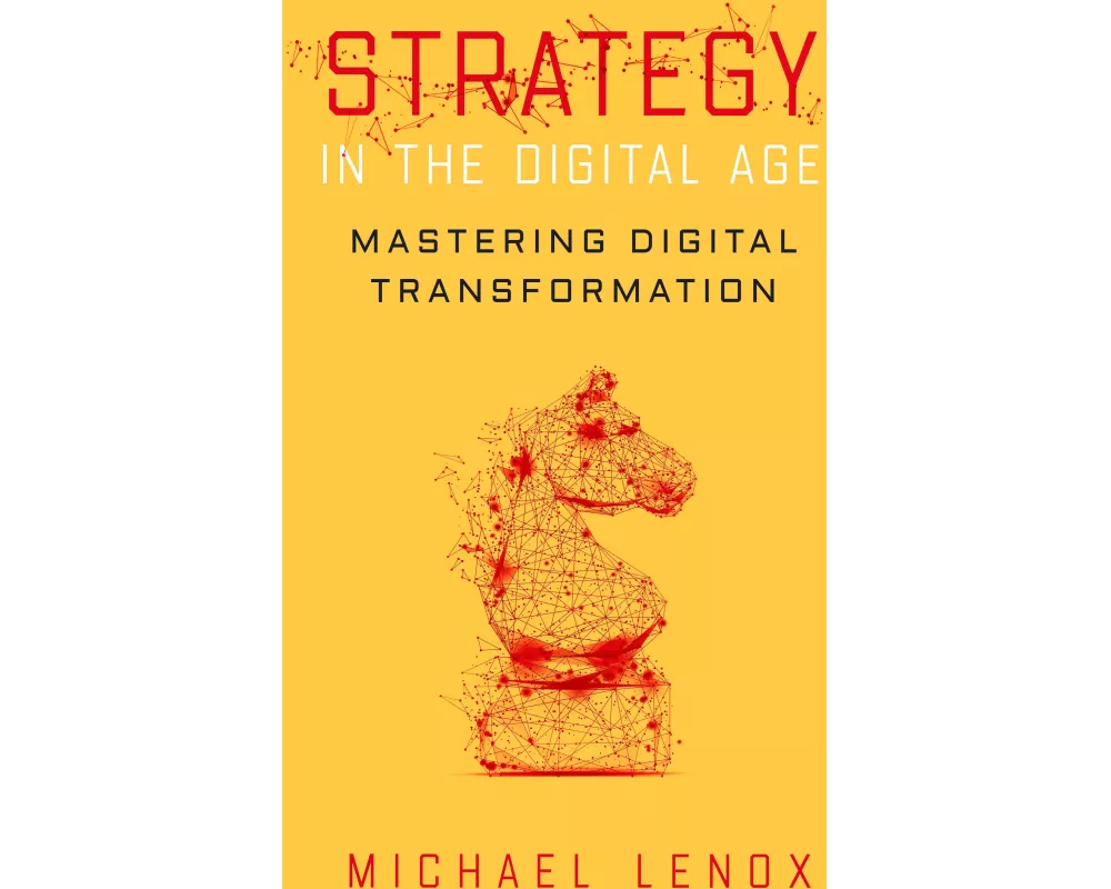 Strategy in the Digital Age