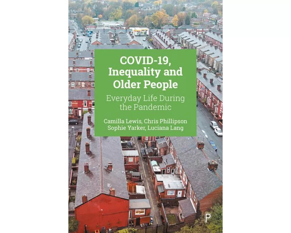 COVID-19, Inequality and Older People