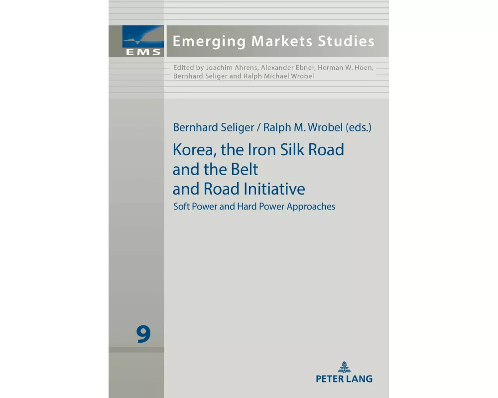 Korea, the Iron Silk Road and the Belt and Road Initiative