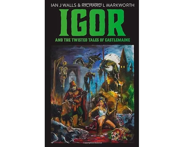 Igor and the Twisted Tales of Castlemaine