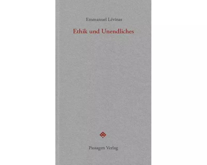 Ethik und Unendliches