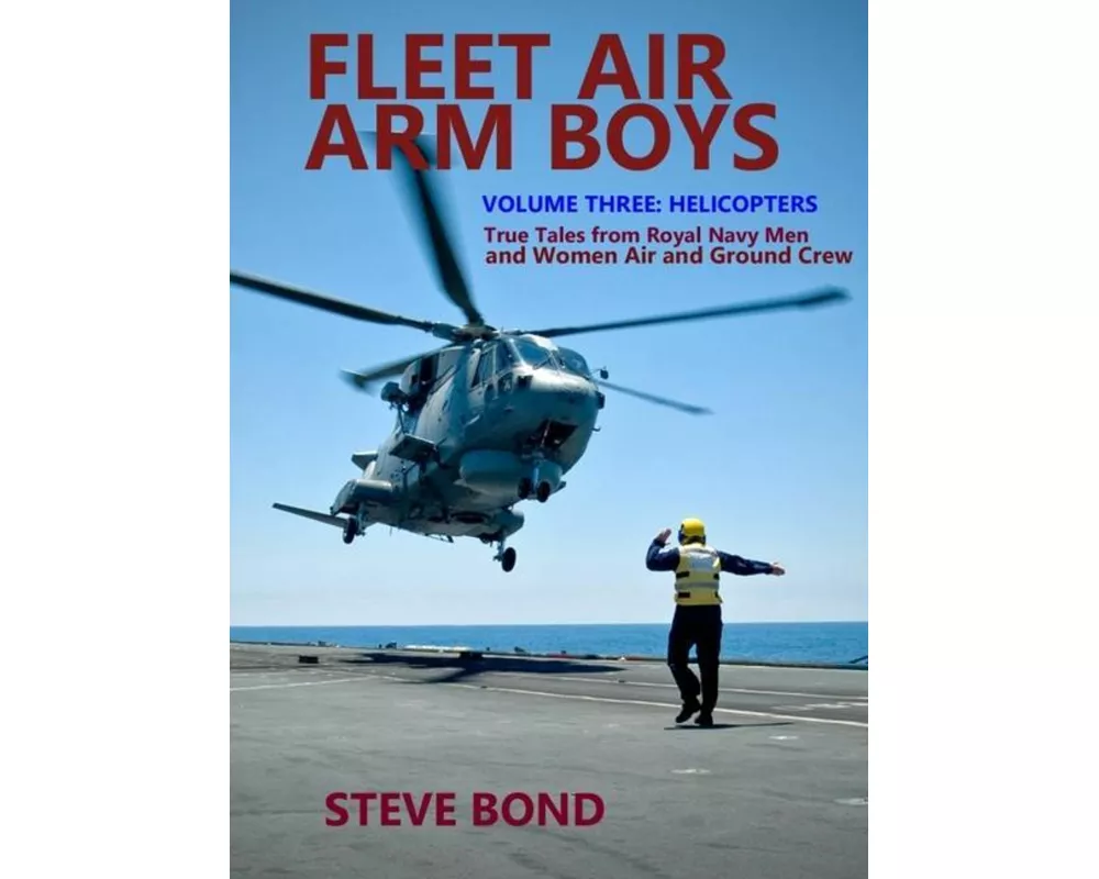 Fleet Air Arm Boys Volume Three