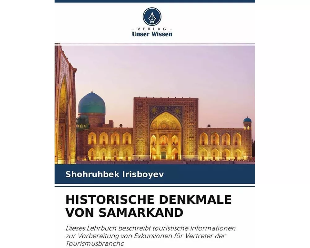 Historische Denkmale Von Samarkand
