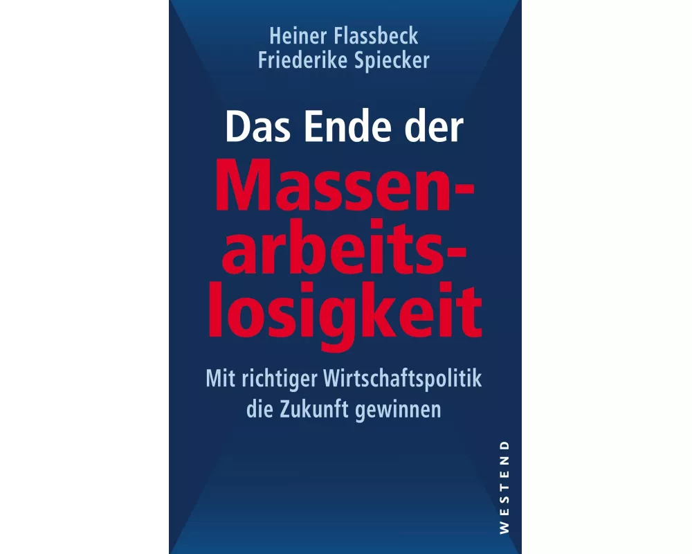 Das Ende der Massenarbeitslosigkeit