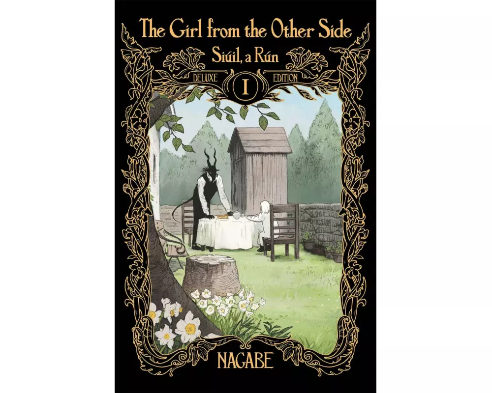 The Girl From the Other Side: Siúil, a Rún Deluxe Edition I (Vol. 1-3 Hardcover Omnibus)