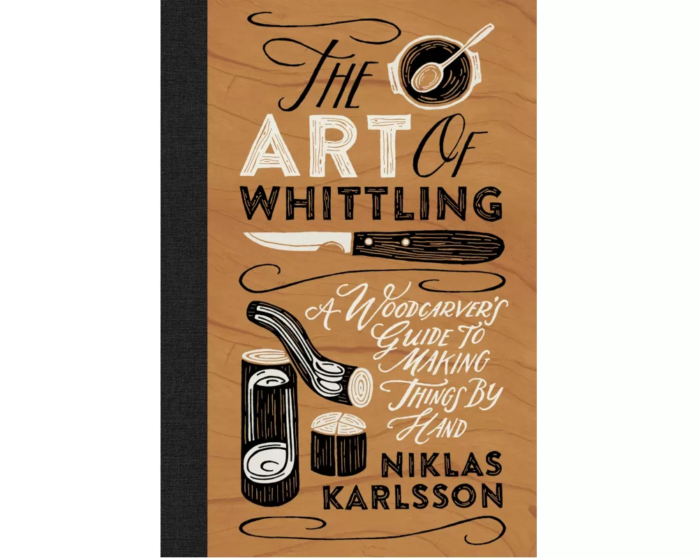 The Art of Whittling