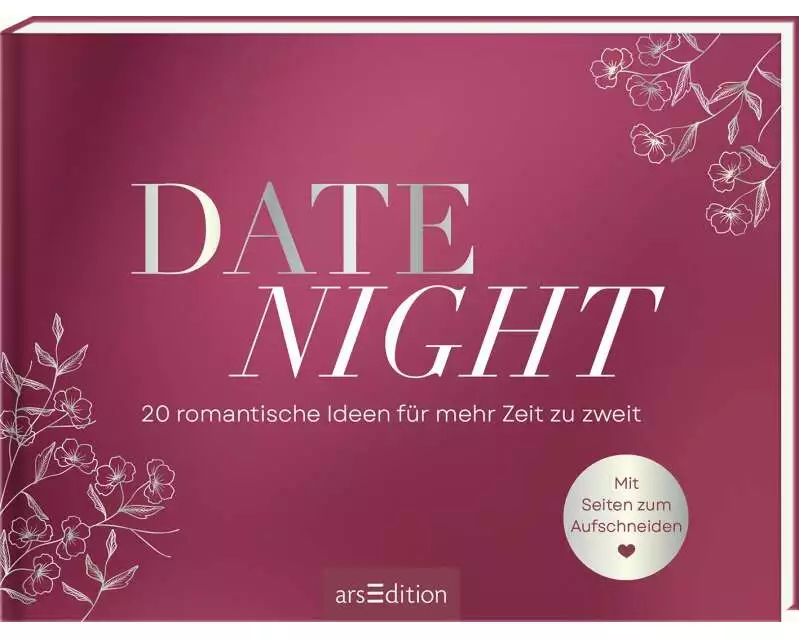 Date Night. 20 romantische Ideen für mehr Zeit zu zweit