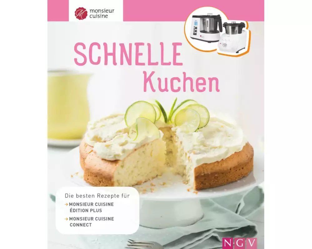 Monsieur Cuisine: Schnelle Kuchen