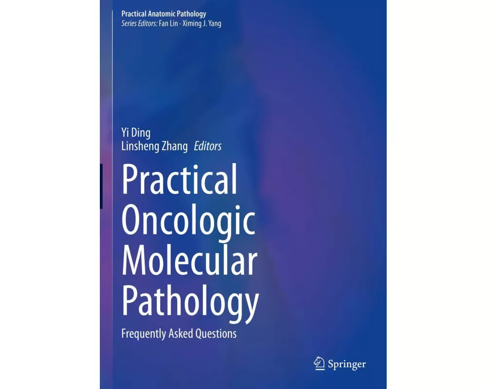 Practical Oncologic Molecular Pathology