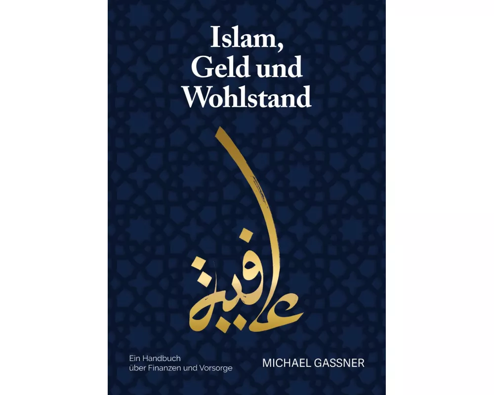 Islam, Geld und Wohlstand