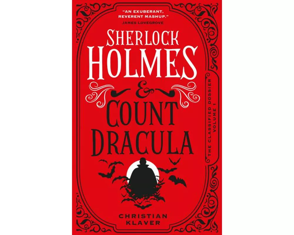The Classified Dossier - Sherlock Holmes and Count Dracula