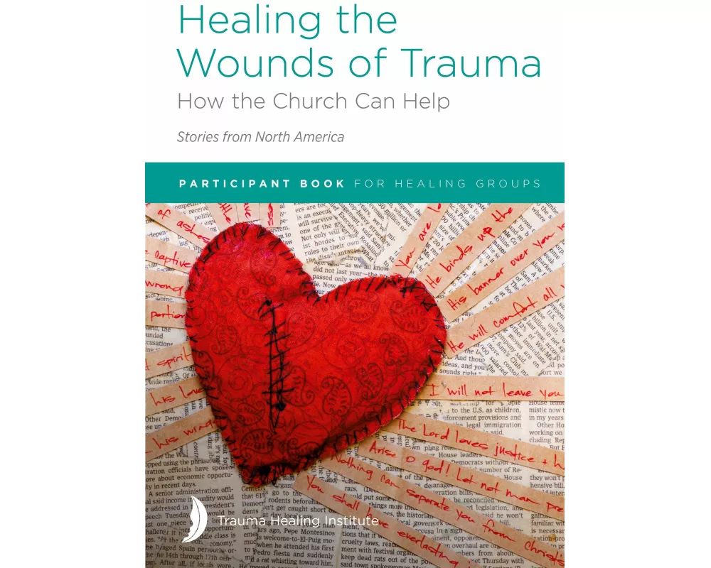 Healing the Wounds of Trauma