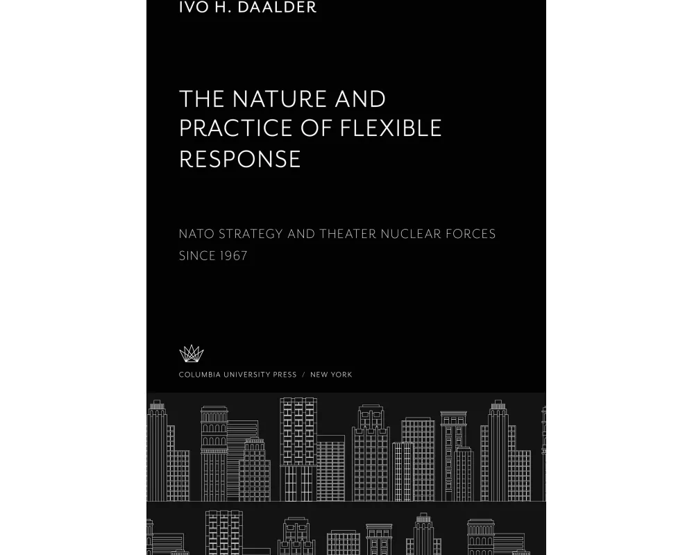 The Nature and Practice of Flexible Response