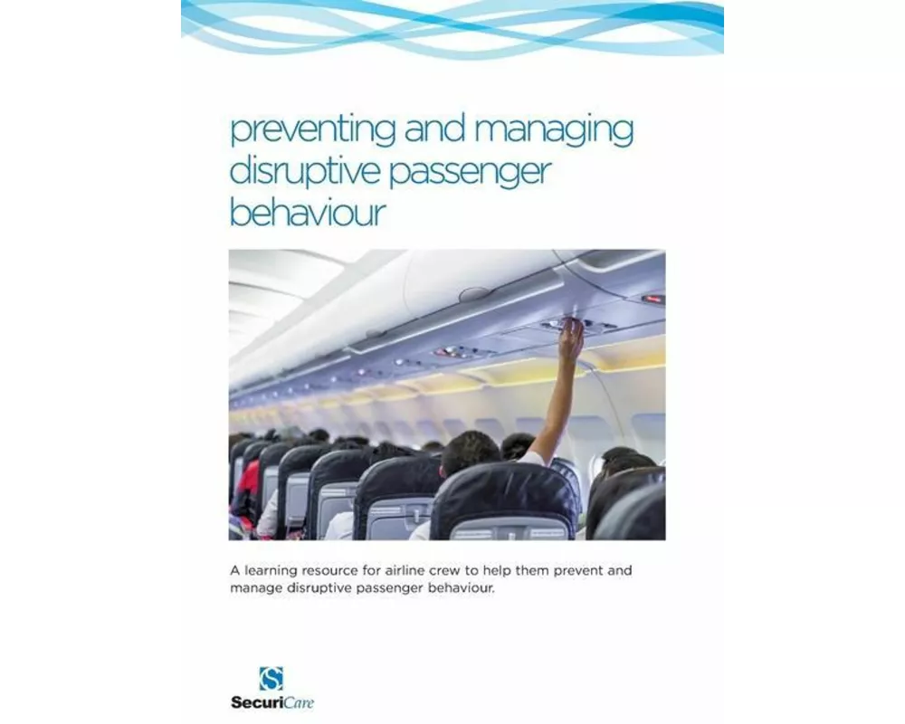 Preventing & Managing Disruptive Passenger Behaviour