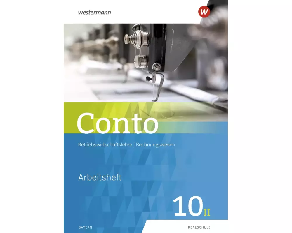 Conto für Realschulen in Bayern - Ausgabe 2019