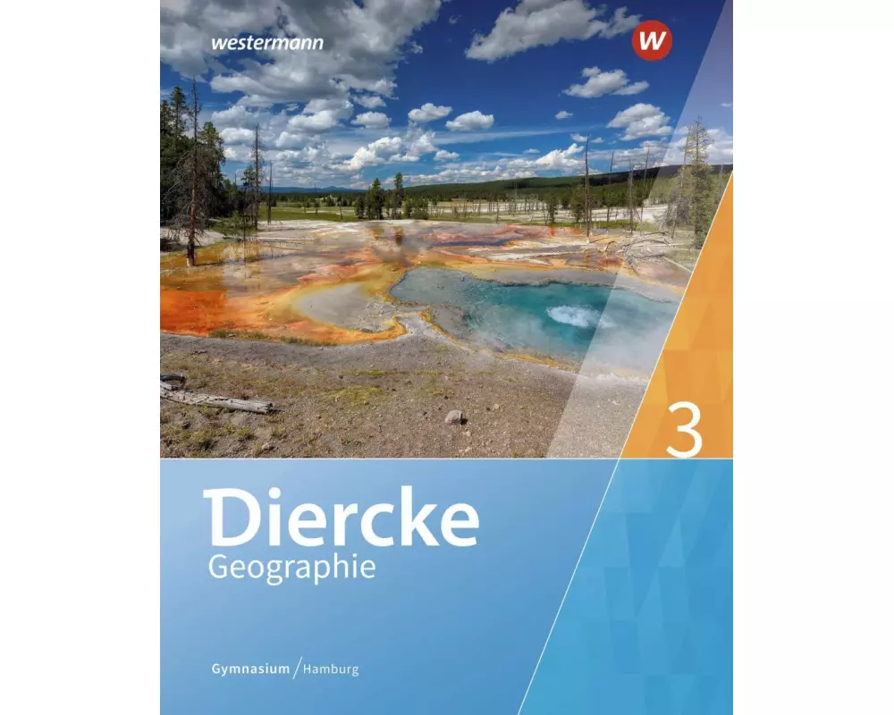 Diercke Geographie 3. Schulbuch. Hamburg