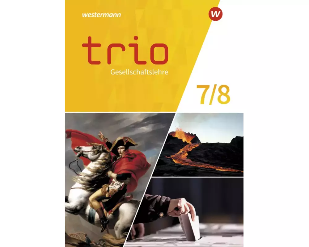 Trio Gesellschaftslehre 7 / 8. Schulbuch. Für Gesamtschulen in Nordrhein-Westfalen