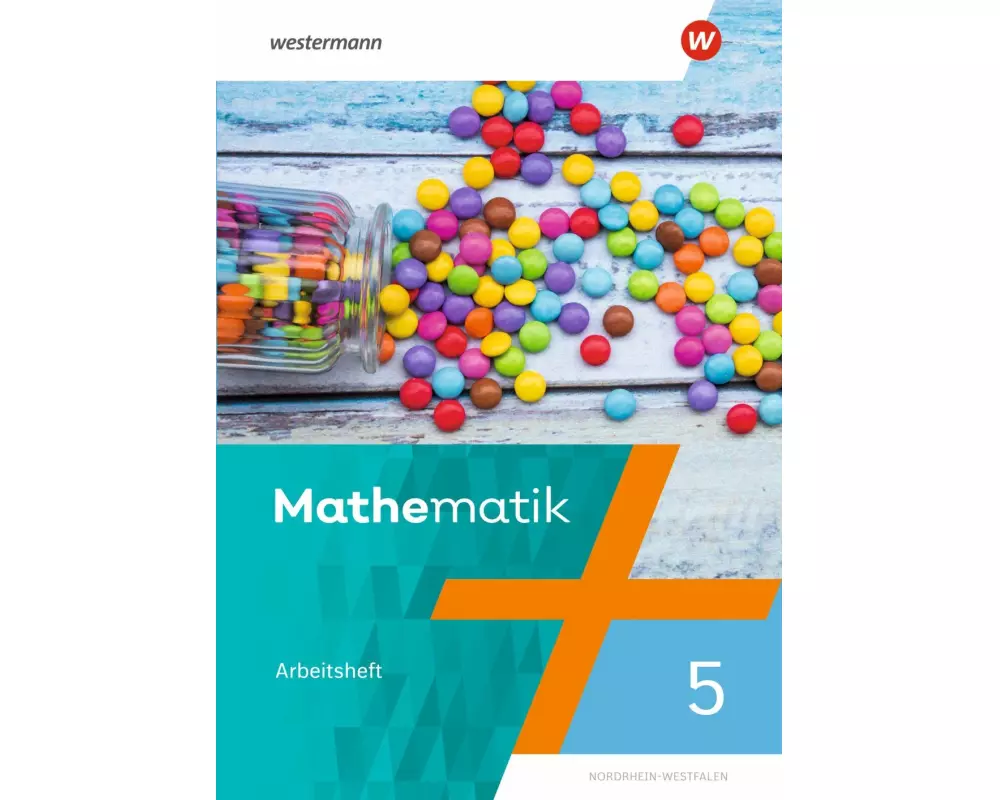 Mathematik 5. Arbeitsheft mit Lösungen. NRW Nordrhein-Westfalen
