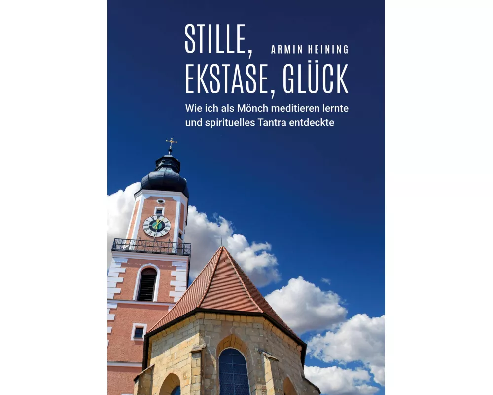 Stille, Ekstase, Glück [1960 bis 1992 - Cham/Oberpfalz, Metten, Würzburg, Niederalteich, Nürnberg]