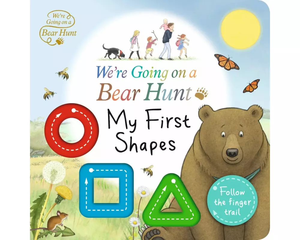 We're Going on a Bear Hunt: My First Shapes