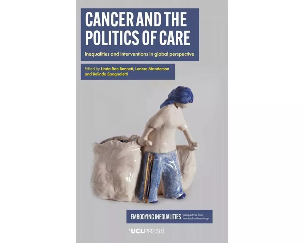 Cancer and the Politics of Care