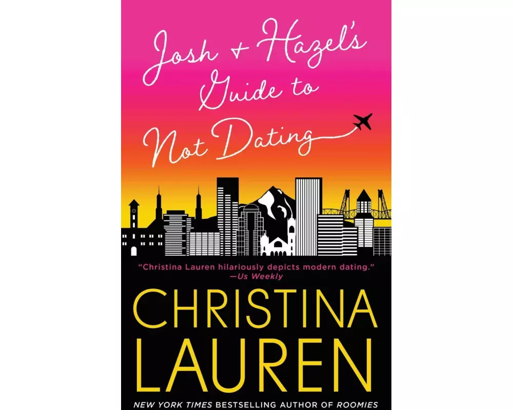 Josh and Hazel's Guide to Not Dating