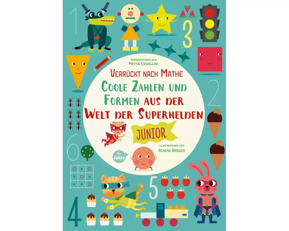 Coole Zahlen und Formen aus der Welt der Superhelden: Verrückt nach Mathe