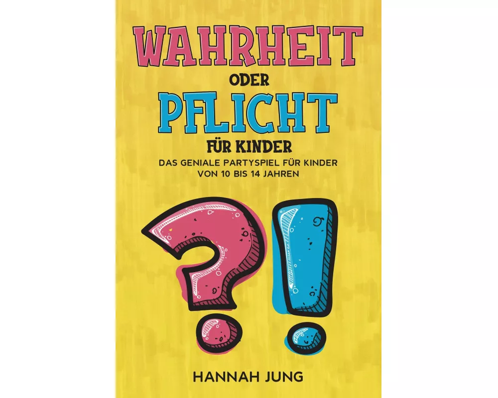 Wahrheit oder Pflicht für Kinder