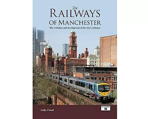 The Railways of Manchester