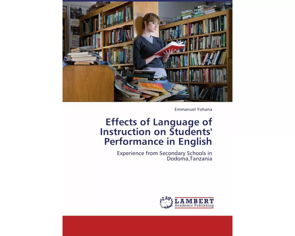 Effects of Language of Instruction on Students' Performance in English