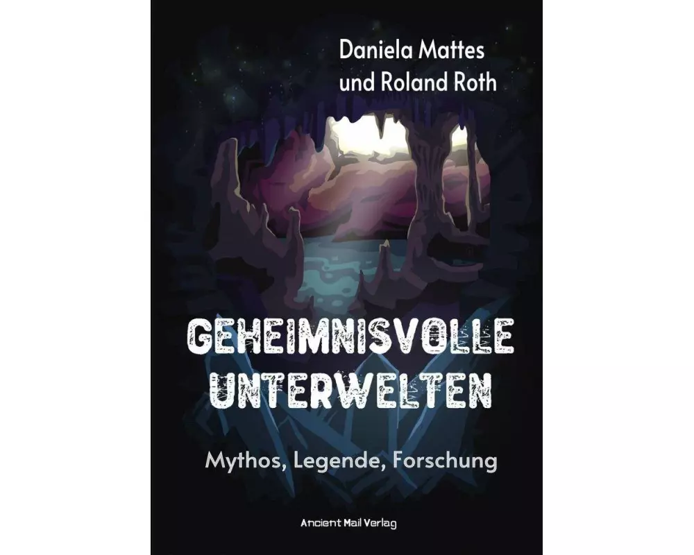 Geheimnisvolle Unterwelten