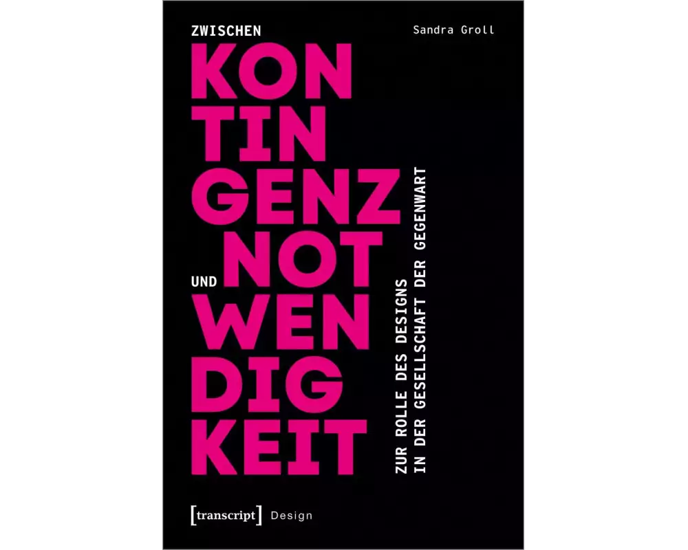 Zwischen Kontingenz und Notwendigkeit