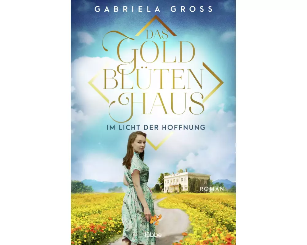 Das Goldblütenhaus - Im Licht der Hoffnung
